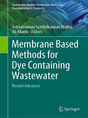 cover image of Membrane Based Methods for Dye Containing Wastewater